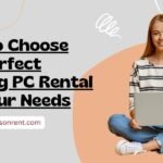 How to Choose the Perfect Gaming PC Rental for Your Needs